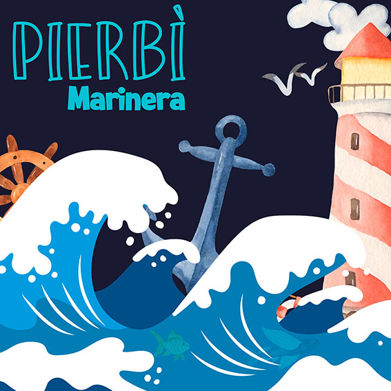 "Marinera" è il nuovo singolo di Pierbì. Radio Date: 25/3/22.