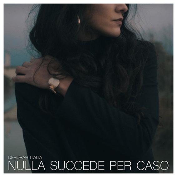 Deborah Italia presenta il suo nuovo singolo "Nulla succede per caso", in pubblicazione l'8 Aprile Deborah Italia presenta il suo nuovo singolo "Nulla succede per caso", in pubblicazione l'8 Aprile