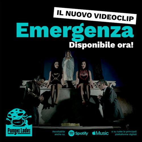 I Funghi Ladri escono l'11 marzo in radio con il nuovo singolo "Emergenza" I Funghi Ladri escono l'11 marzo in radio con il nuovo singolo "Emergenza"