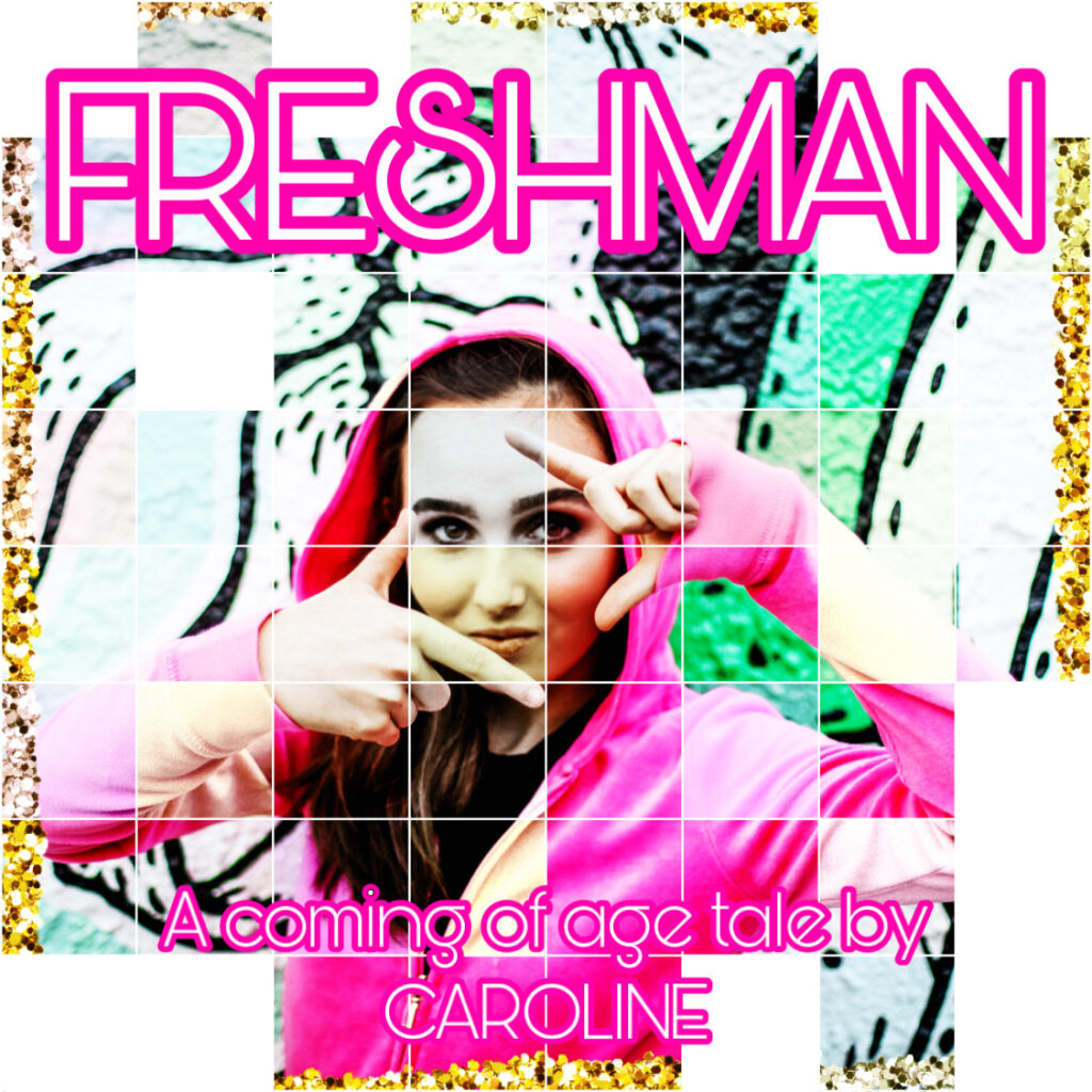 "FreshMan" è il nuovo album di CAROLINE, cantante pop adolescente di Los Angeles "FreshMan" è il nuovo album di CAROLINE, cantante pop adolescente di Los Angeles