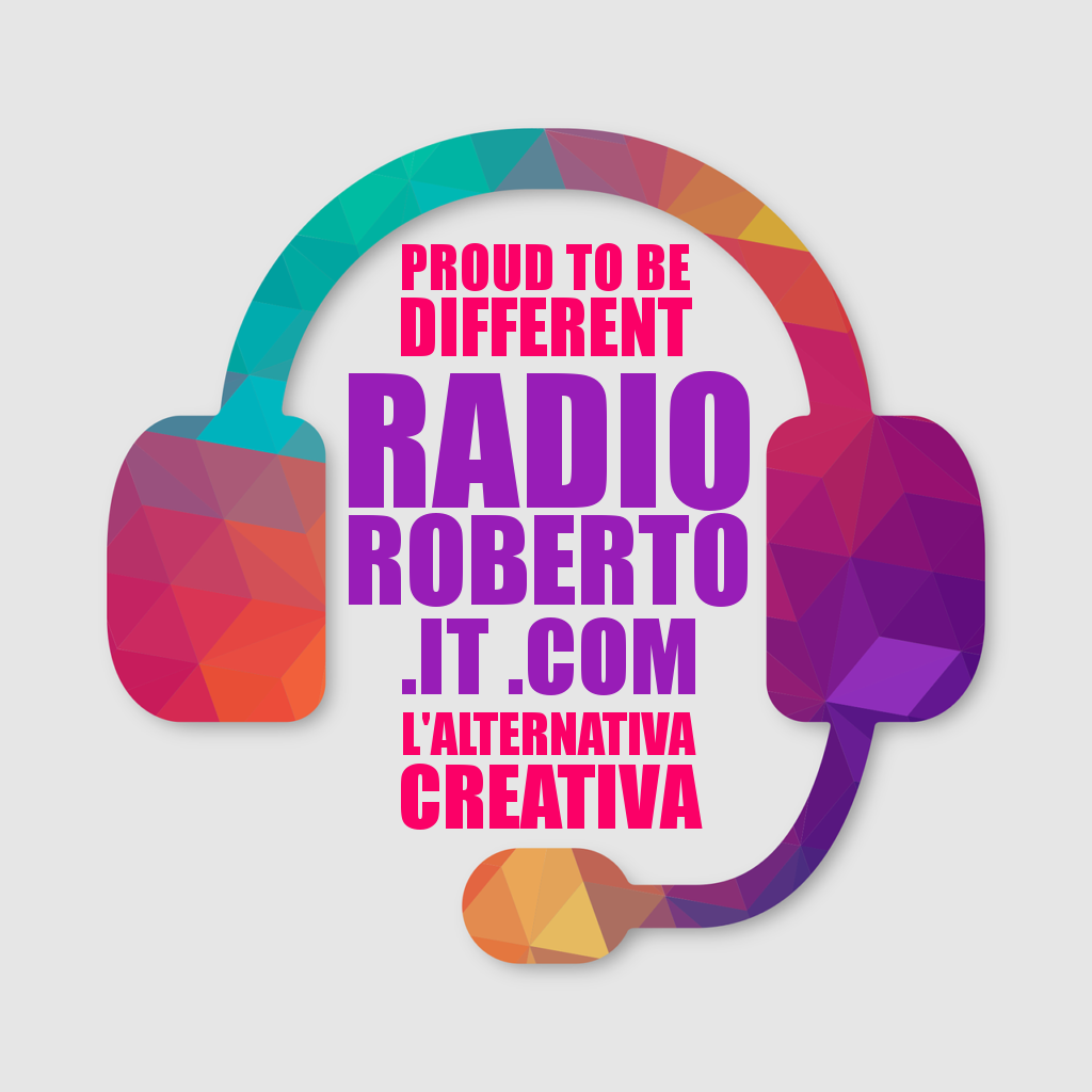 Proud to be different - Radio Roberto - L'alternativa creativa
