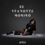 Asia presenta il suo nuovo singolo 