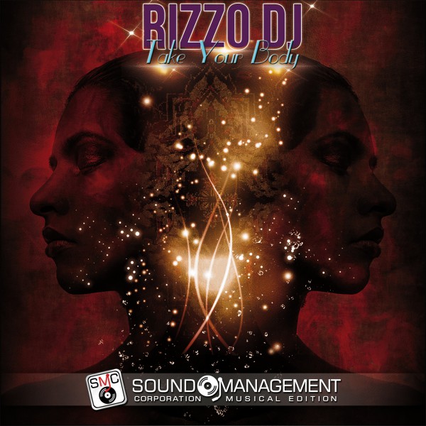 DJ RIzzo in radio con il nuovo singolo "Take your body"