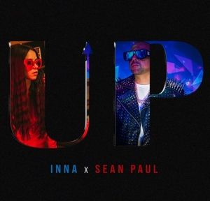 "Up" è il nuovo singolo di INNA con il feat di Sean Paul